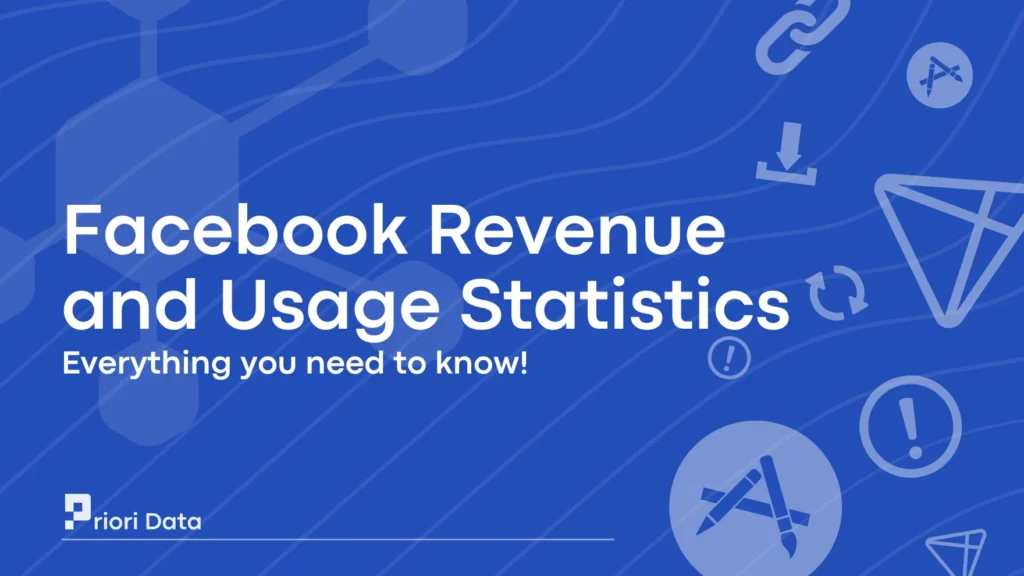 Facebook Revenue and Usage Statistics
