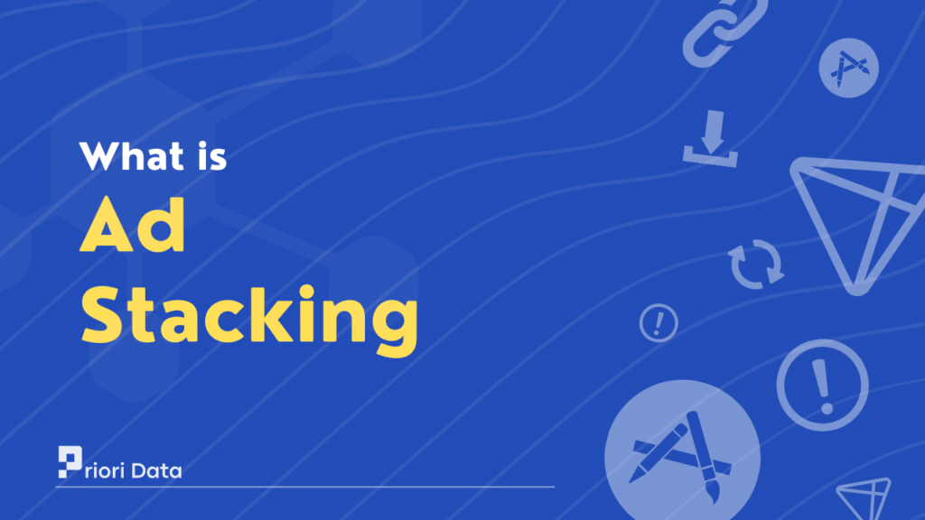 What is Ad Stacking