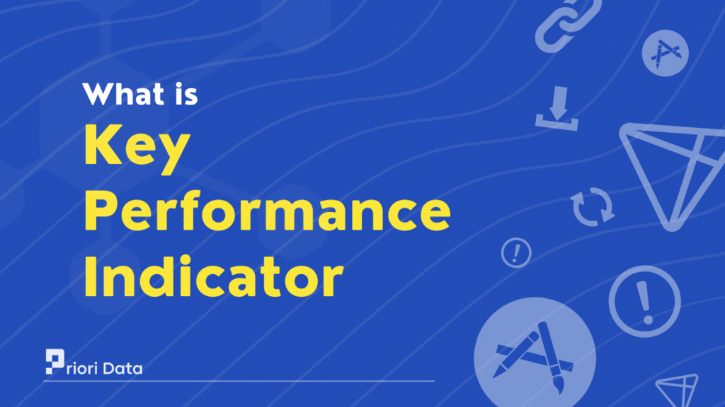 What is Key Performance Indicator